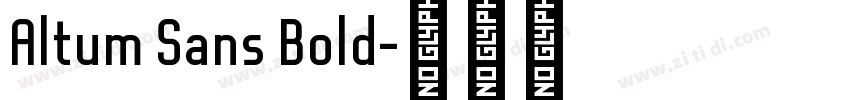 Altum Sans Bold字体转换